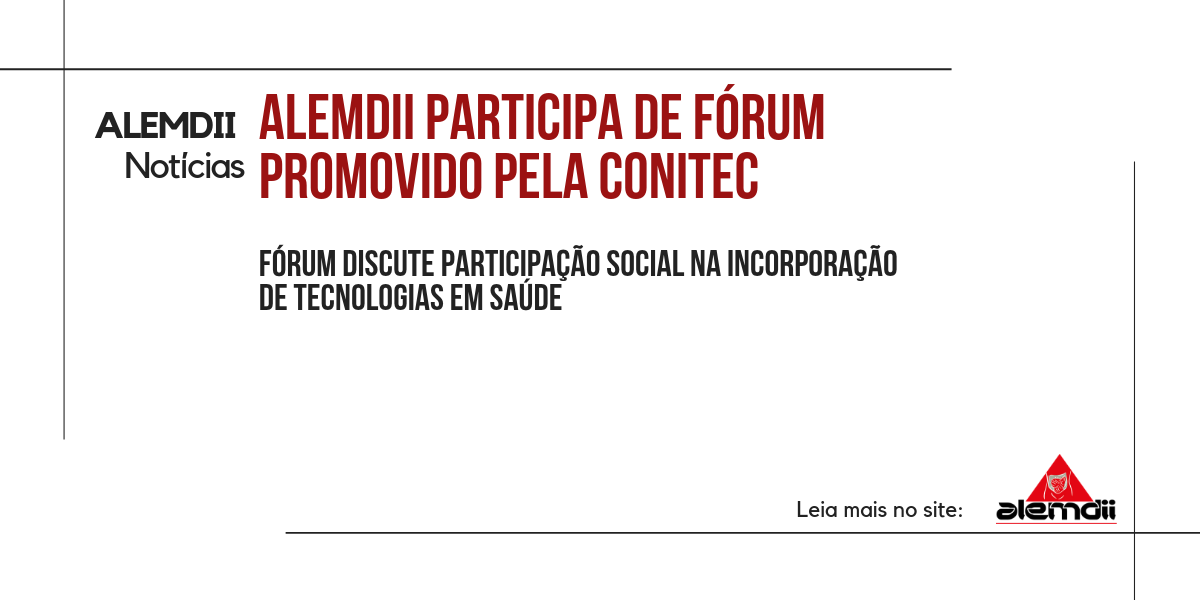 Fórum discute participação social na incorporação de tecnologias em saúde