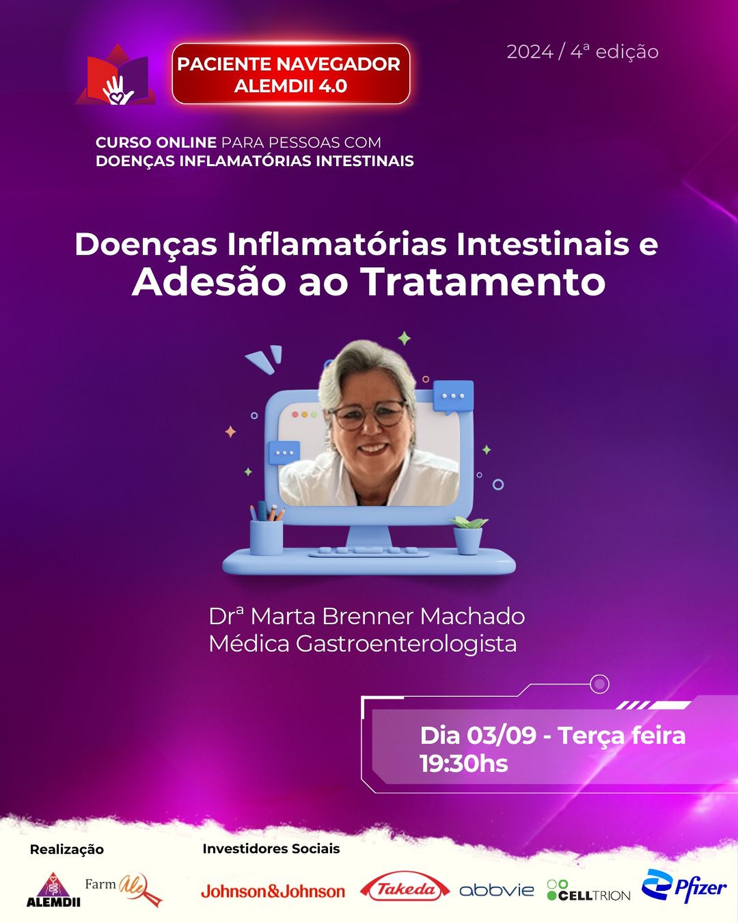 Hoje, 3 de setembro, AULA com a Dra Marta Brenner Machado no Navegador ALEMDII