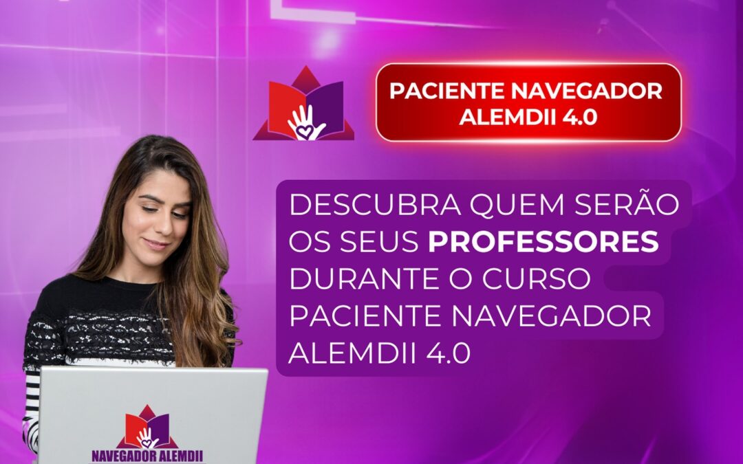 Conheça os Profissionais que vão ministrar as aulas do Navegador ALEMDII