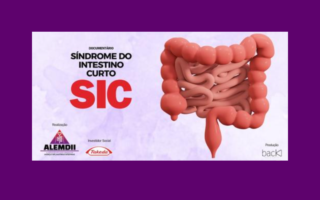 Documentário sobre a Síndrome do Intestino Curto