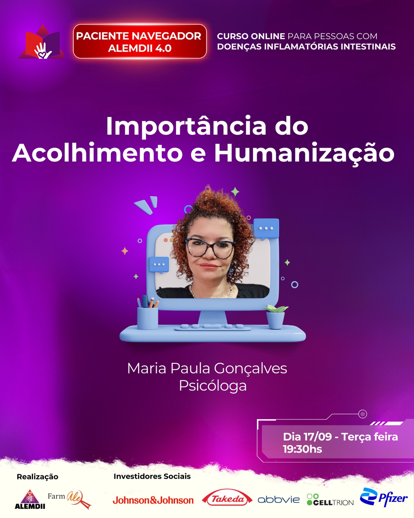 Psicóloga Maria Paula Gonçalves será a Professora hoje no Navegador ALEMDII 4.0 com o tema: Importância do Acolhimento e Humanização