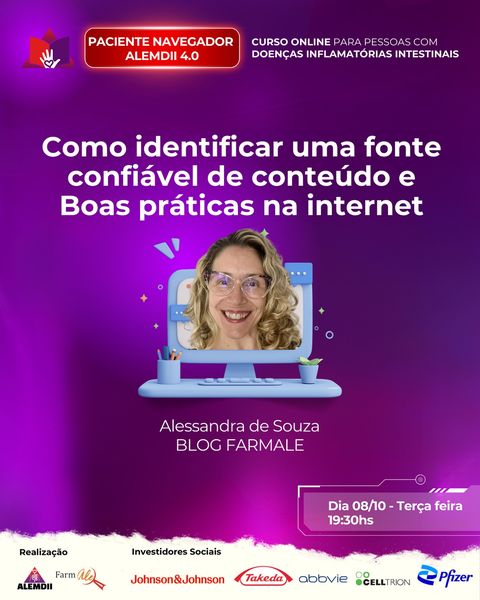 Alessandra de Souza, Farmale, será nossa Professora hoje no Navegador ALEMDII 4.0 com o tema: Como identificar uma fonte confiável de conteúdo e Boas práticas na internet